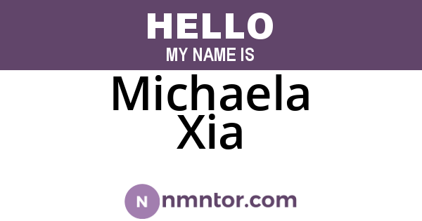 Michaela Xia