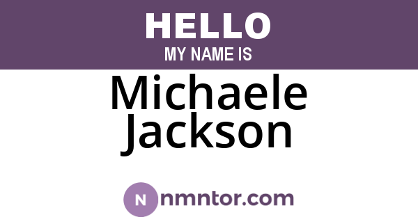 Michaele Jackson
