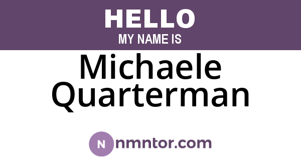 Michaele Quarterman