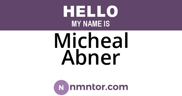 Micheal Abner