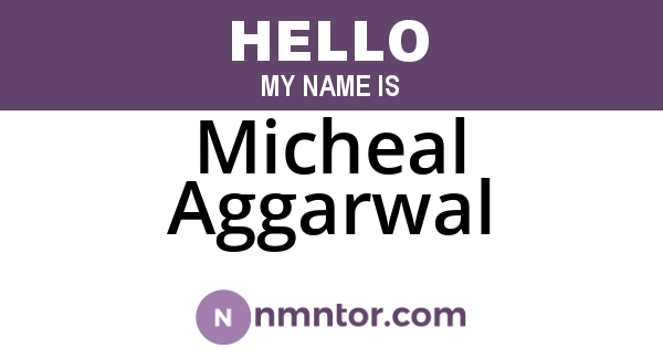 Micheal Aggarwal