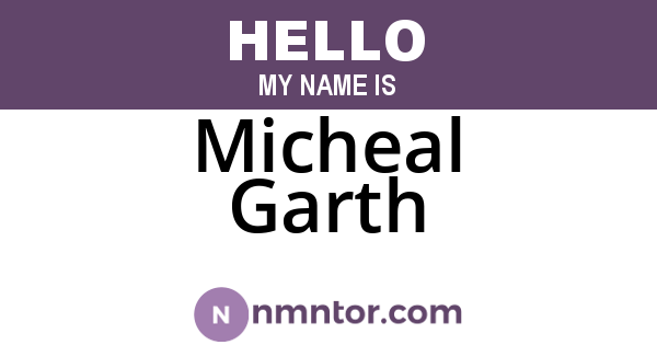 Micheal Garth