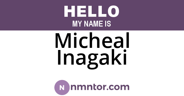 Micheal Inagaki
