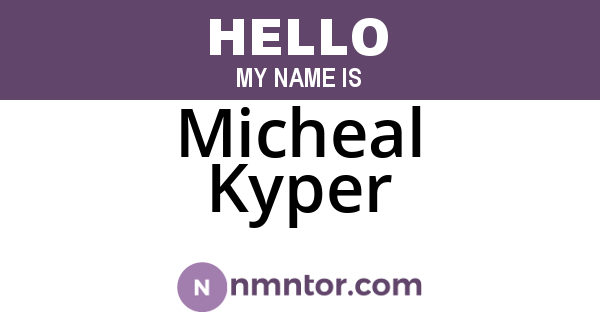 Micheal Kyper