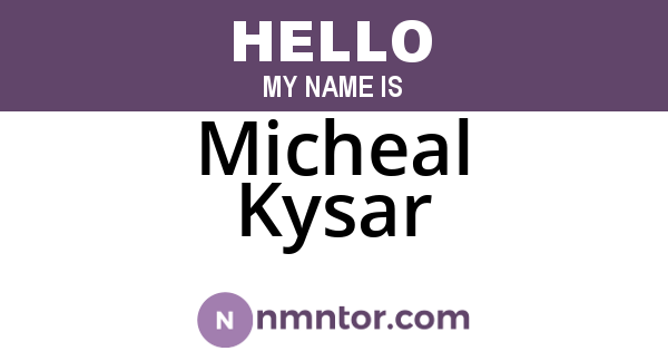 Micheal Kysar