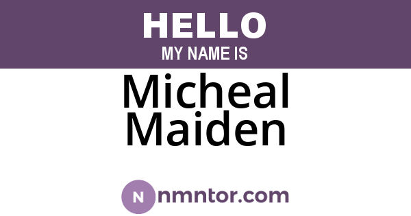 Micheal Maiden