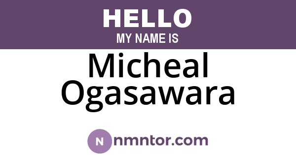 Micheal Ogasawara