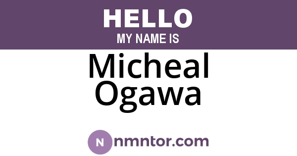Micheal Ogawa