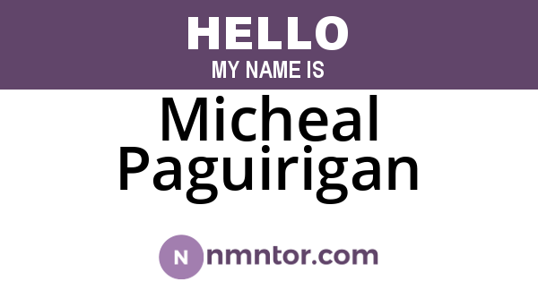 Micheal Paguirigan