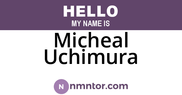 Micheal Uchimura