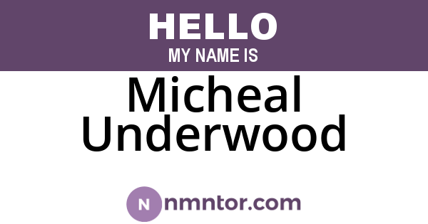 Micheal Underwood