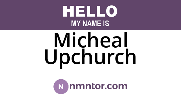 Micheal Upchurch