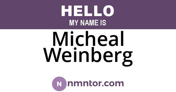Micheal Weinberg