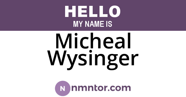 Micheal Wysinger