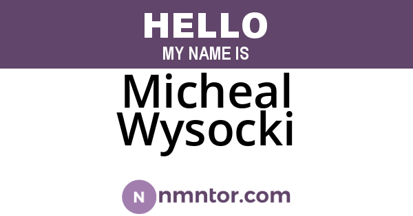 Micheal Wysocki