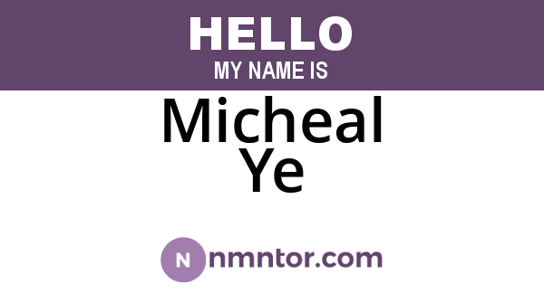 Micheal Ye