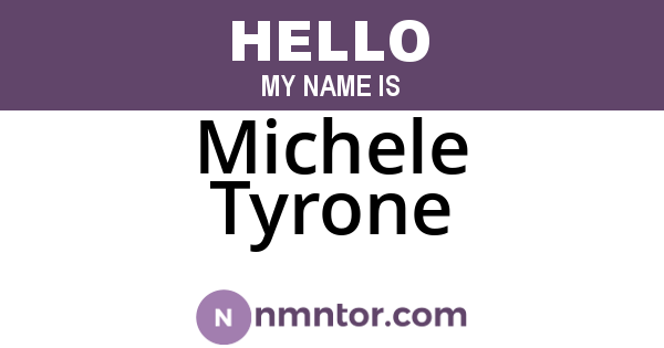 Michele Tyrone