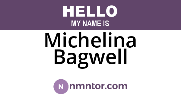 Michelina Bagwell