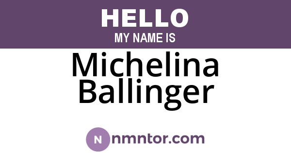Michelina Ballinger