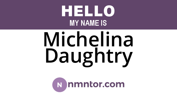 Michelina Daughtry