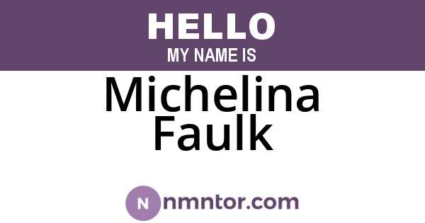 Michelina Faulk