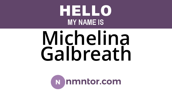 Michelina Galbreath