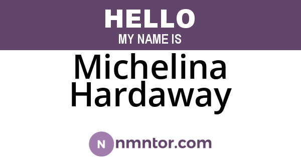 Michelina Hardaway