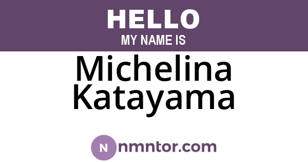 Michelina Katayama