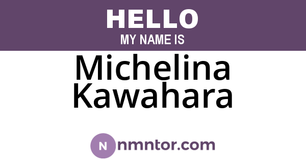 Michelina Kawahara