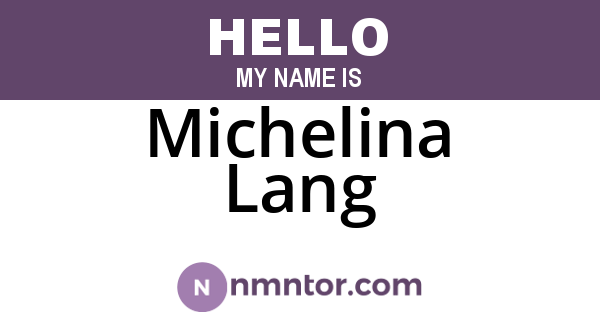 Michelina Lang