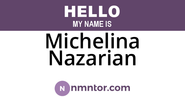 Michelina Nazarian