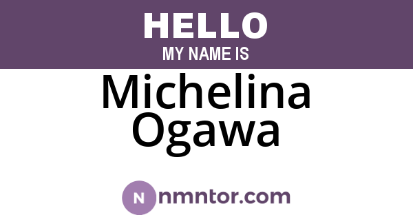 Michelina Ogawa