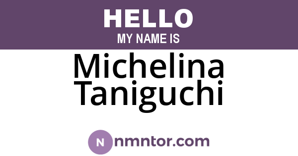 Michelina Taniguchi