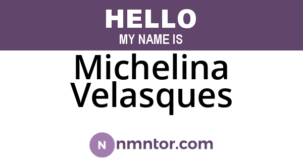 Michelina Velasques