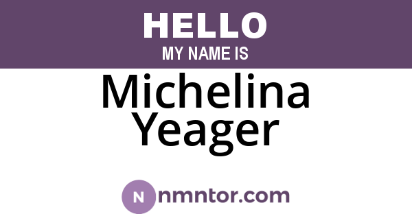 Michelina Yeager