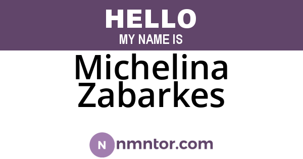 Michelina Zabarkes