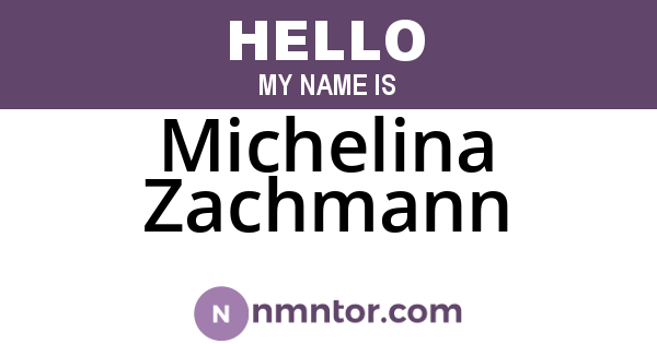 Michelina Zachmann
