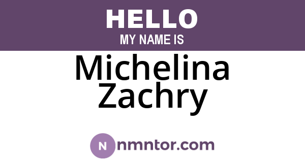 Michelina Zachry