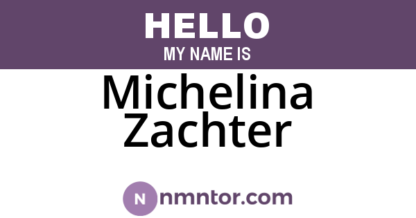 Michelina Zachter