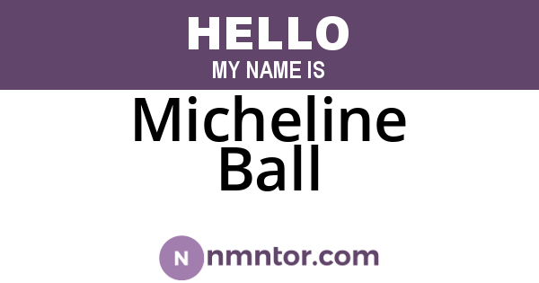 Micheline Ball
