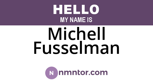 Michell Fusselman