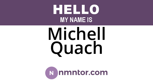 Michell Quach