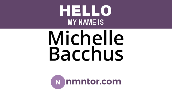 Michelle Bacchus