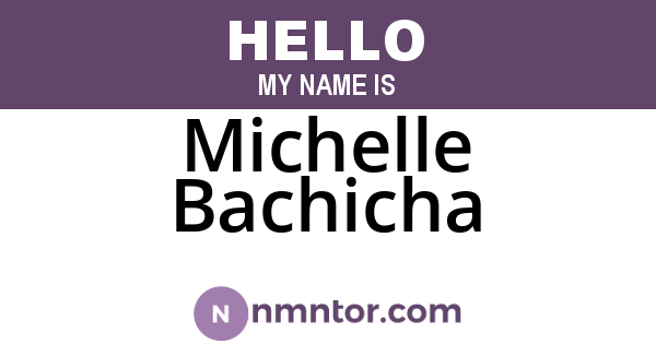 Michelle Bachicha