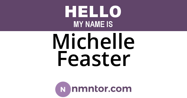 Michelle Feaster