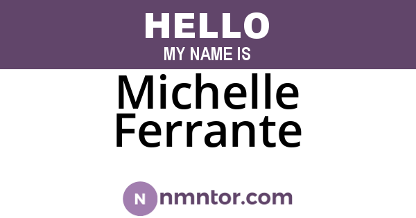 Michelle Ferrante