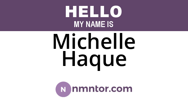 Michelle Haque