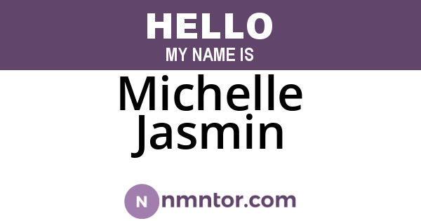 Michelle Jasmin