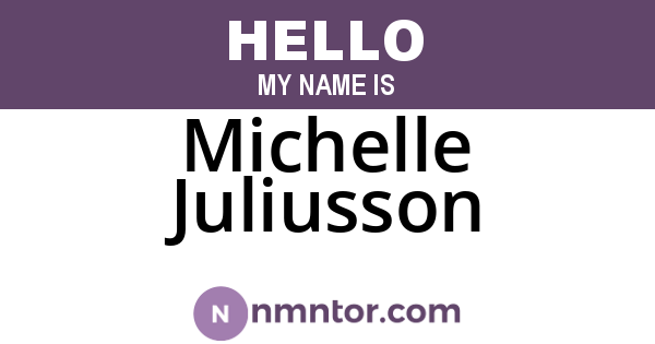 Michelle Juliusson
