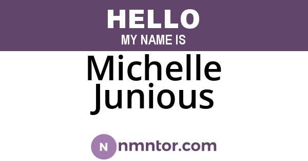 Michelle Junious